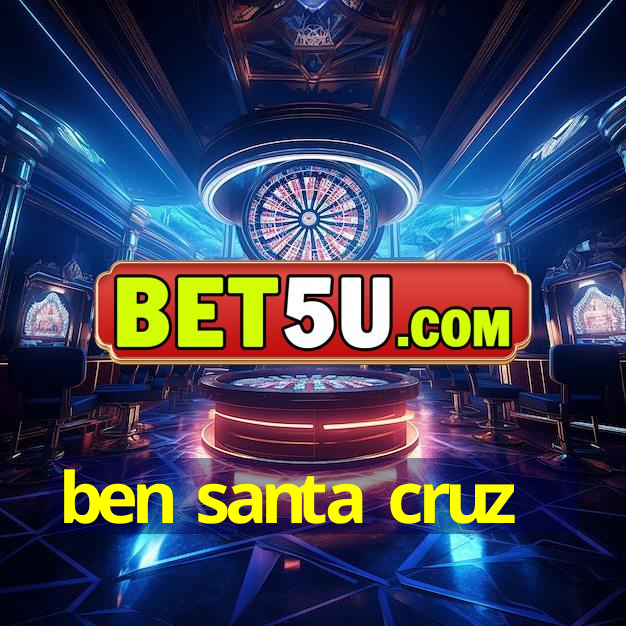 ben santa cruz